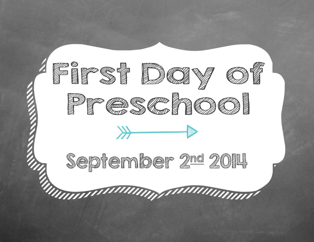 First Day of Preschool Option 3