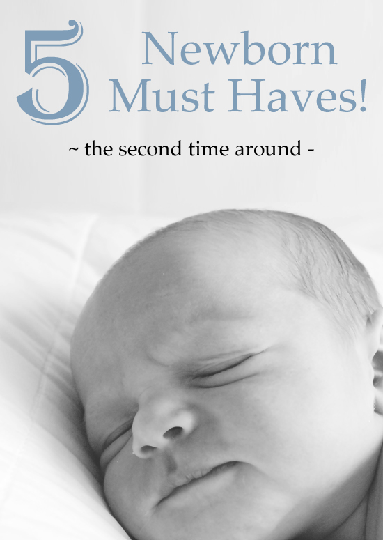 My top 5 must have items for newborn babies!