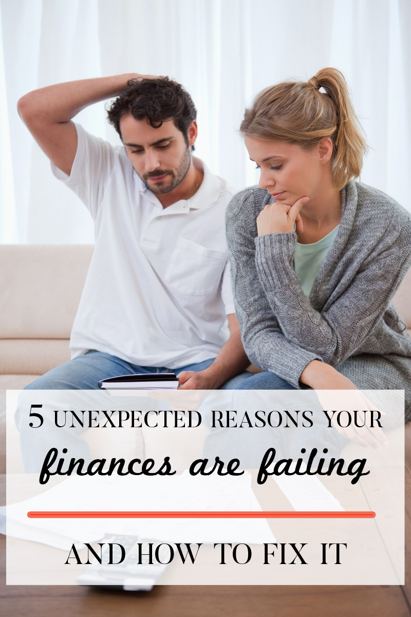 Why your finances are failing
