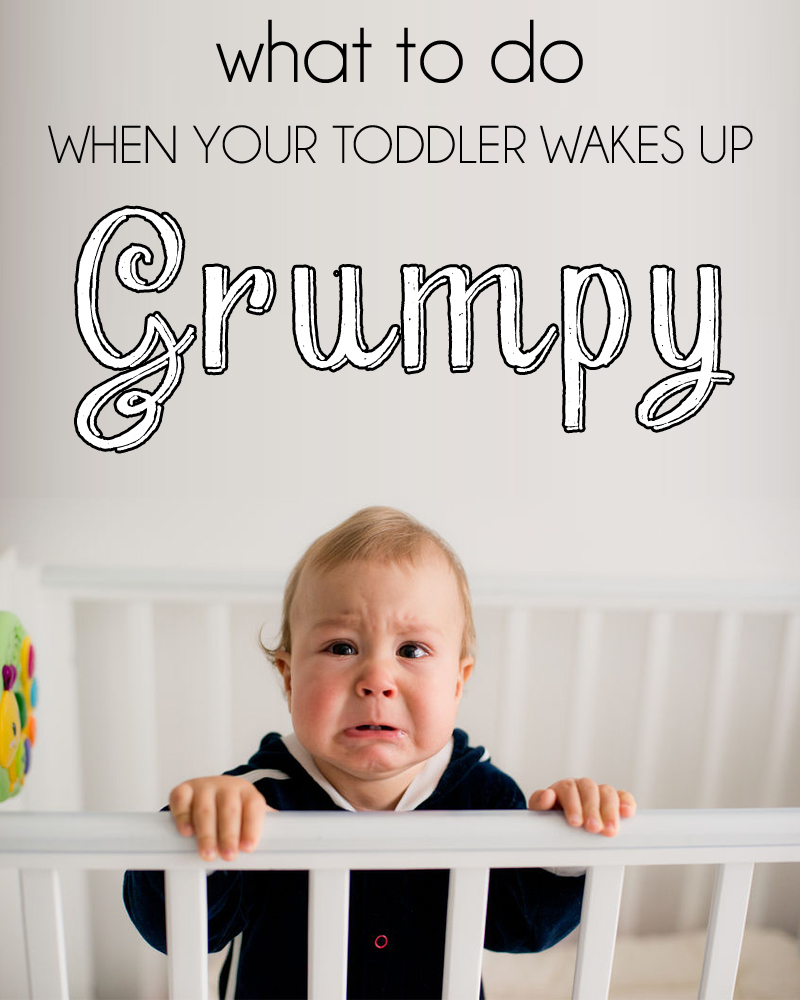 Does your little one wake up grumpy? Use these suggestions to to help them overcome their bad mood - as well as how to prevent and plan for it!